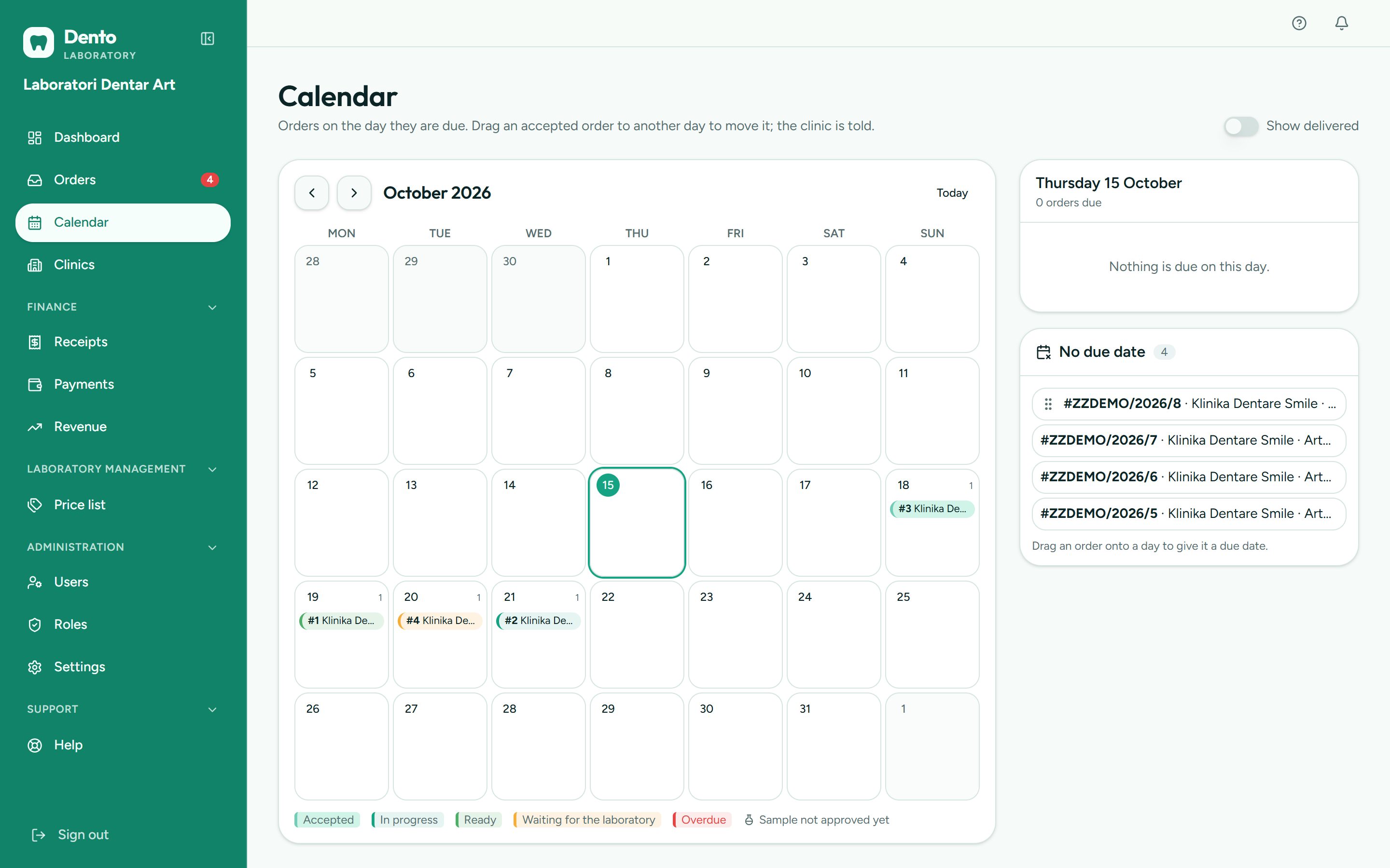 Due dates under control: The calendar shows what has to leave each day. Drag an order to move it; the clinic is told.